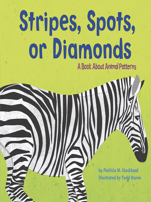 Title details for Stripes, Spots, or Diamonds by Todd Ouren - Available